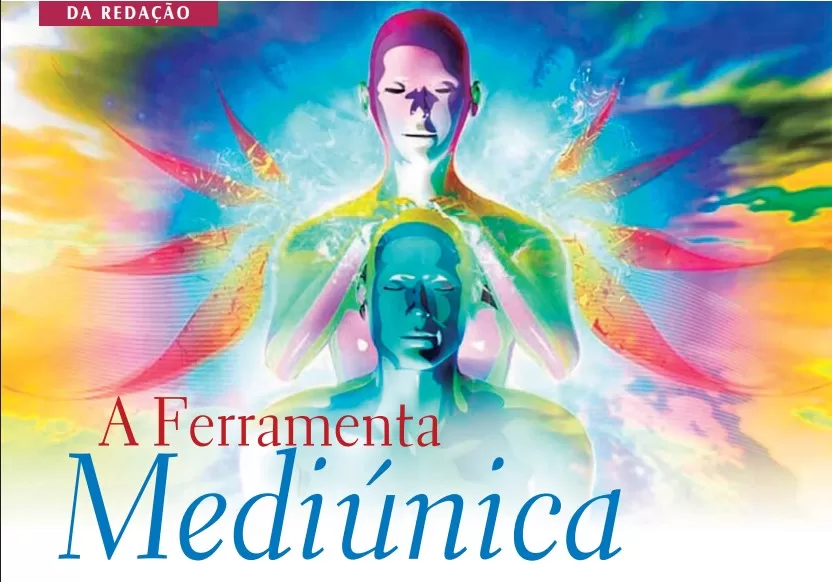 Notícias Proluz Ed 98 - A Ferramenta Mediúnica