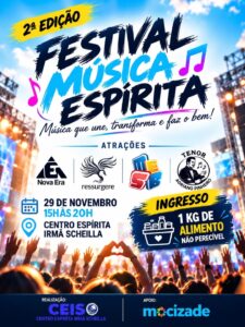 Festival de música espírita 2026 - Produzido pelo Centro Espírita Irmã Scheilla